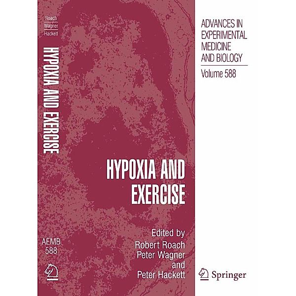 Hypoxia and Exercise / Advances in Experimental Medicine and Biology Bd.588