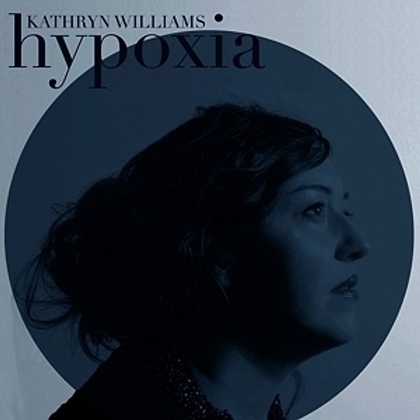 Hypoxia (Lp+Mp3) (Vinyl), Kathryn Williams