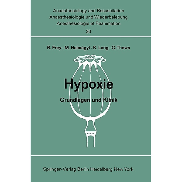 Hypoxie / Anaesthesiologie und Intensivmedizin Anaesthesiology and Intensive Care Medicine Bd.30