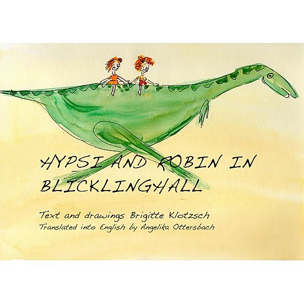 Hypsi and Robin in Blicklinghall, Brigitte Klotzsch