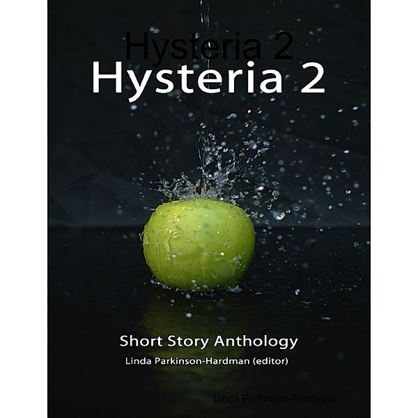 Hysteria 2, Linda Parkinson-Hardman