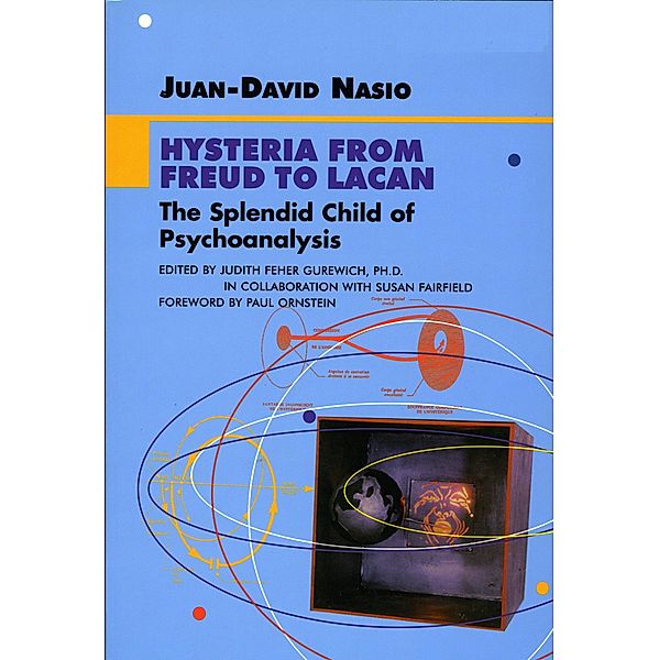Hysteria From Freud to Lacan, Juan-David Nasio