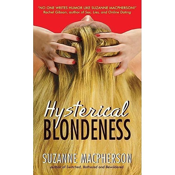 Hysterical Blondeness, Suzanne Macpherson