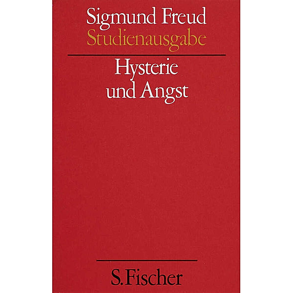 Hysterie und Angst, Sigmund Freud