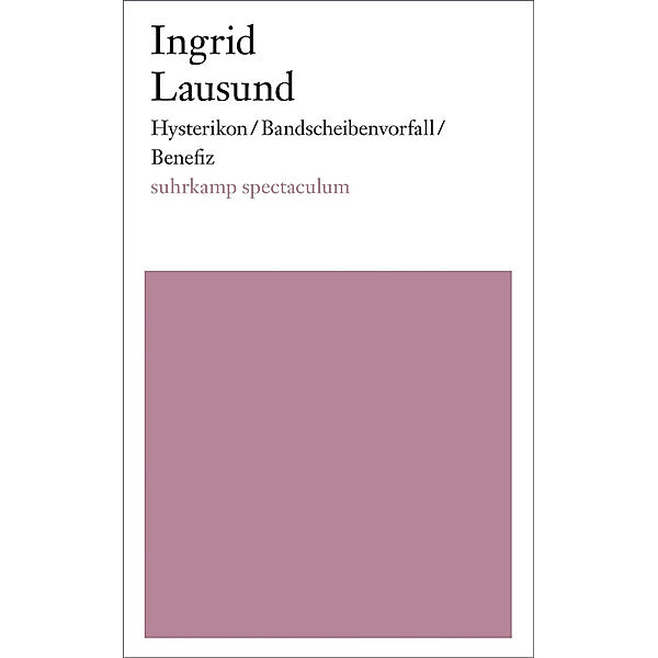 Hysterikon/Bandscheibenvorfall/Benefiz, Ingrid Lausund