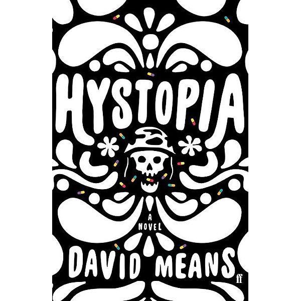Hystopia, David Means