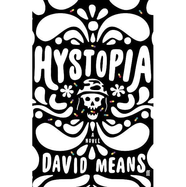 Hystopia, David Means
