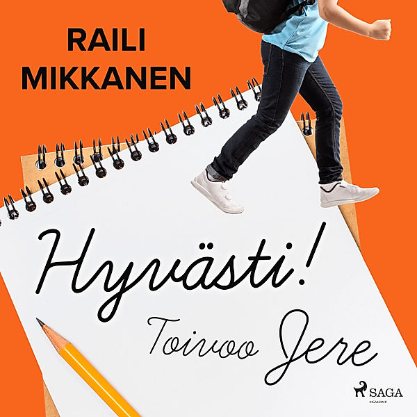 Hyvästi! Toivoo Jere, Raili Mikkanen