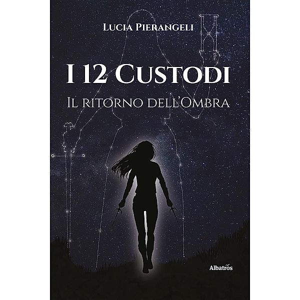 I 12 Custodi. Il ritorno dell'Ombra, Lucia Pierangeli