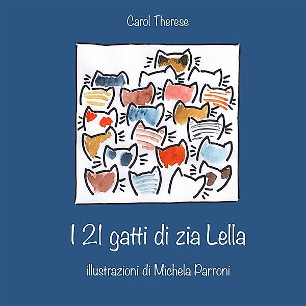 I 21 gatti di zia Lella, Teresa Boratto