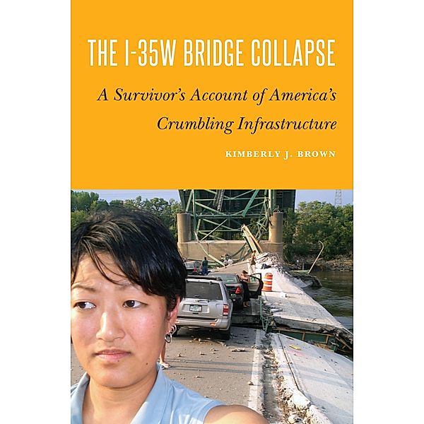 I-35W Bridge Collapse, Kimberly J. Brown