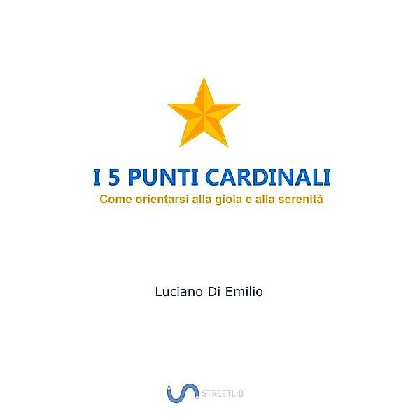 I 5 Punti Cardinali, Luciano Di Emilio