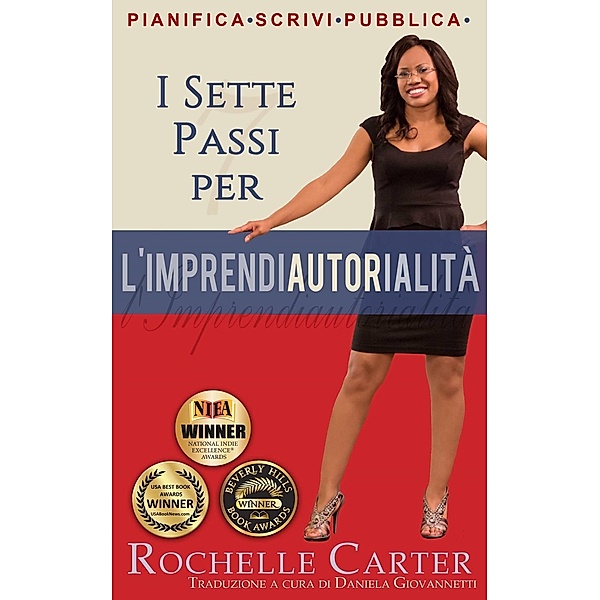 I 7 Passi per l'Imprendiautorialità, Rochelle Carter