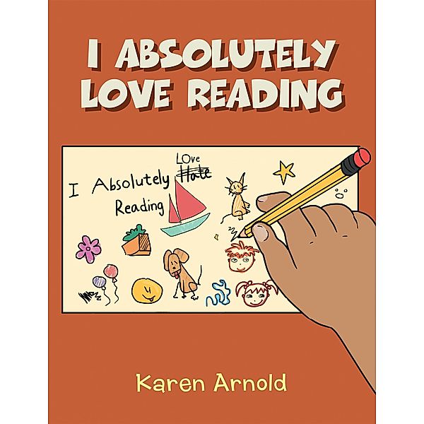 I Absolutely Love Reading, Karen Arnold