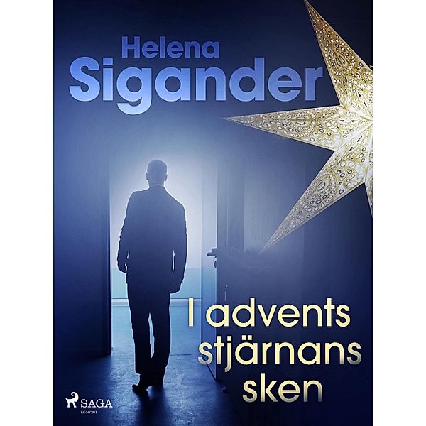 I adventsstjärnans sken, Helena Sigander