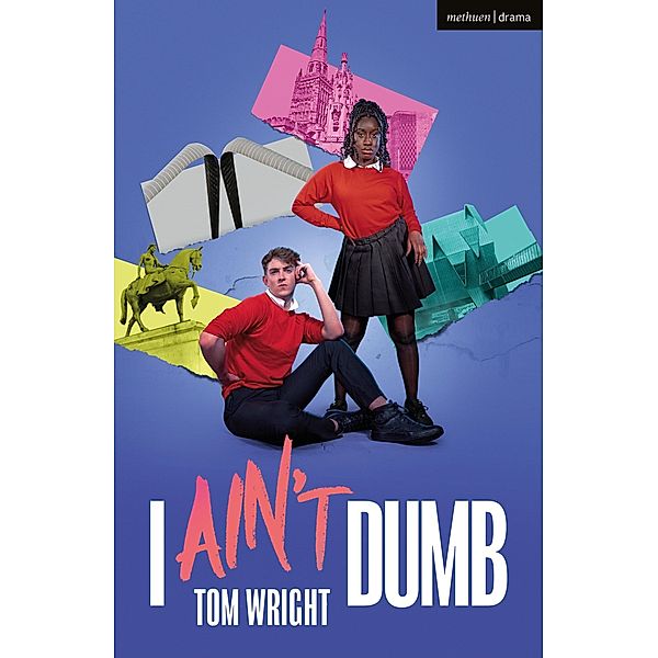 I Ain't Dumb / Modern Plays, Tom Wright