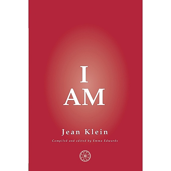 I Am, Jean Klein