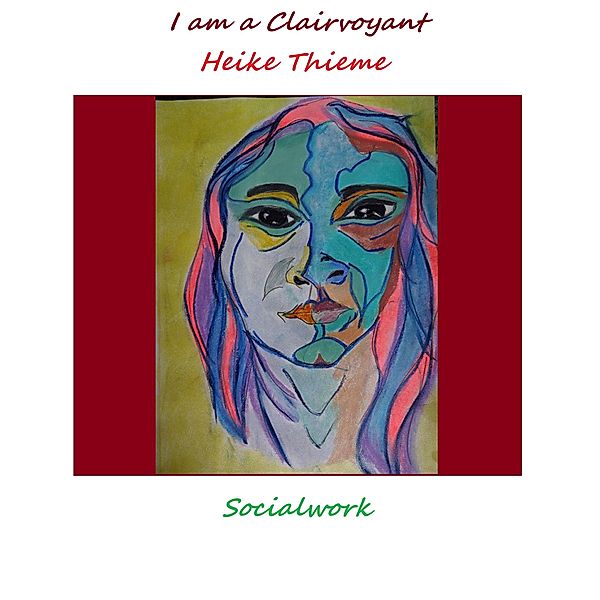 I am a Clairvoyant !, Heike Thieme