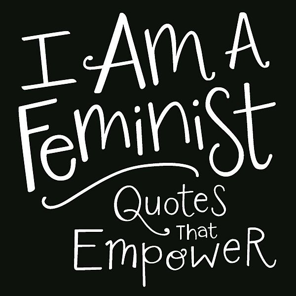 I Am a Feminist, Adams Media