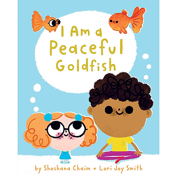 I Am a Peaceful Goldfish, Shoshana Chaim