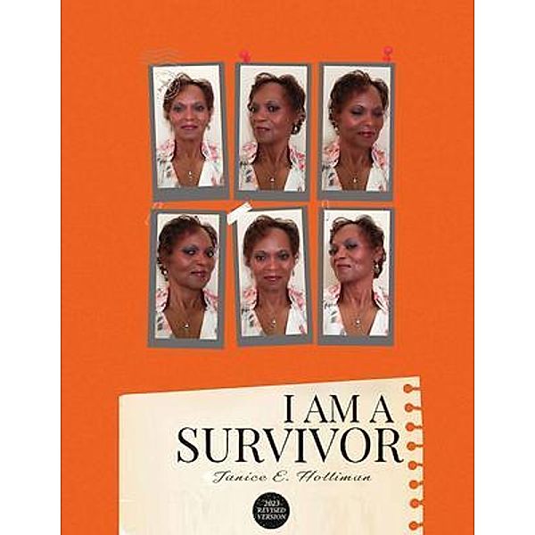 I Am a Survivor, Janice Holliman
