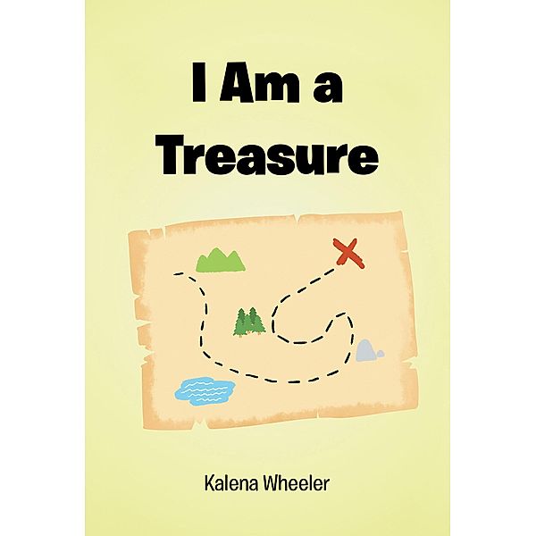 I Am a Treasure, Kalena Wheeler