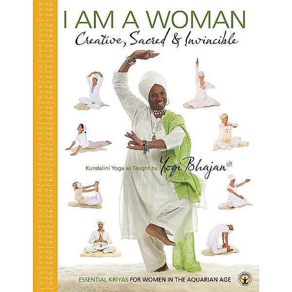 I am a Woman Creative, Sacred & Invincible, Yogi Bhajan