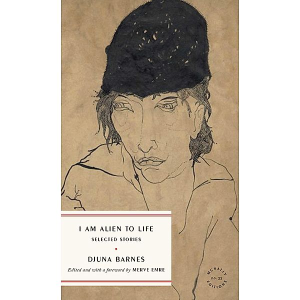 I Am Alien to Life, Djuna Barnes