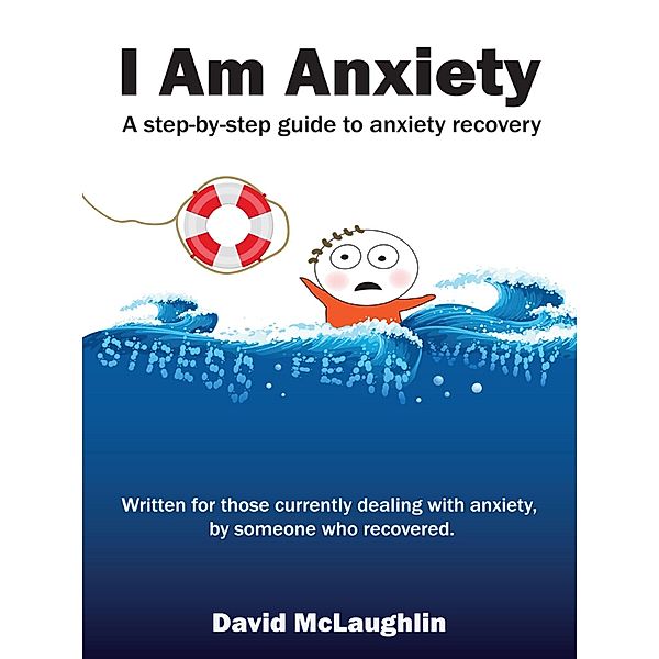 I Am Anxiety, David McLaughlin