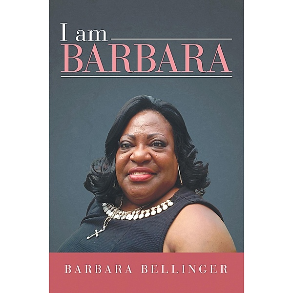 I Am Barbara, Barbara Bellinger