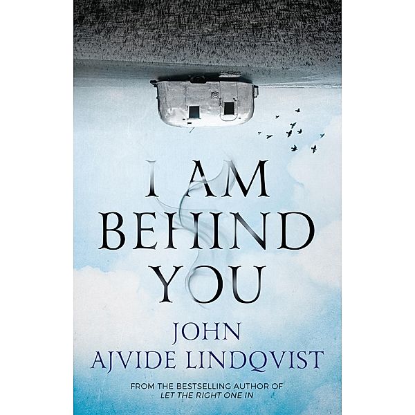 I Am Behind You, John Ajvide Lindqvist