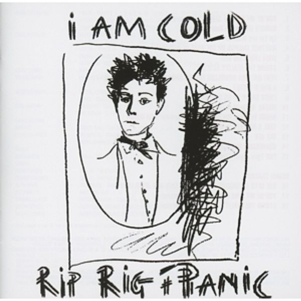 I Am Cold (Remastered+Expanded Edition), Rip Rig+panic