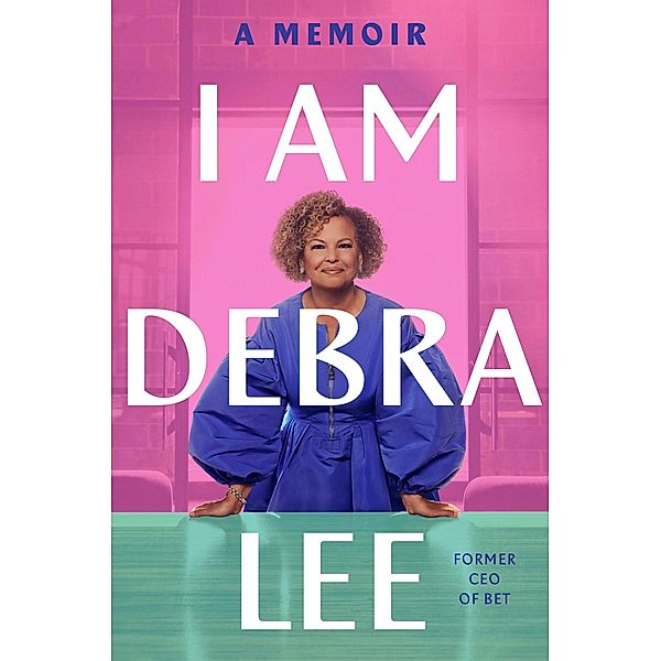 I Am Debra Lee, Debra Lee