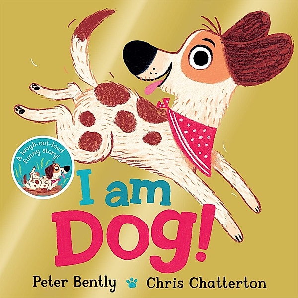 I am Dog, Peter Bently