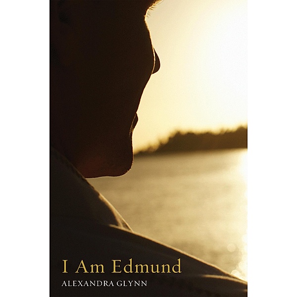 I Am Edmund, Alexandra Glynn