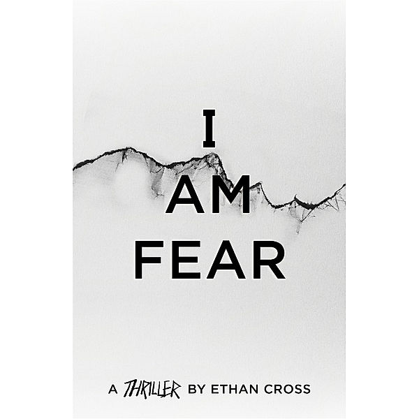 I Am Fear, Ethan Cross