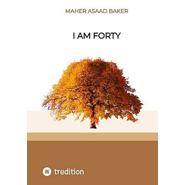 I am forty, Maher Asaad Baker