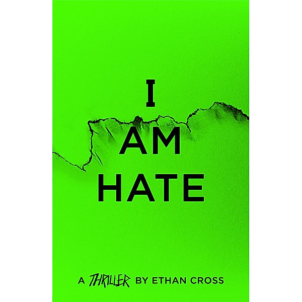 I Am Hate, Ethan Cross