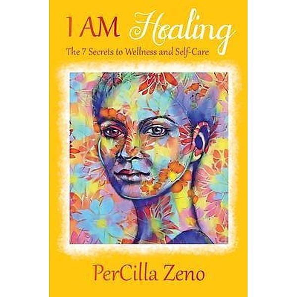 I AM Healing, Percilla Zeno
