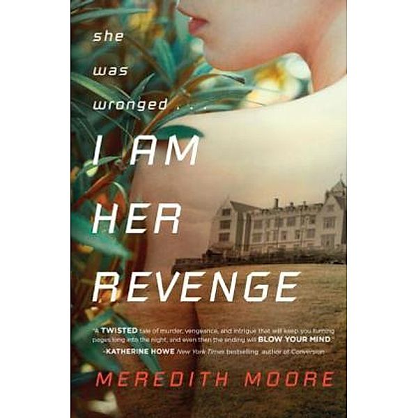 I Am Her Revenge, Meredith Moore