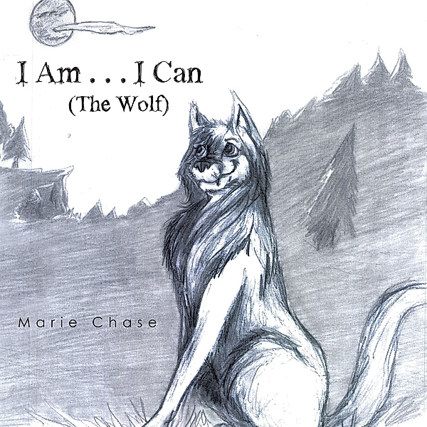 I Am . . . I Can, Marie Chase