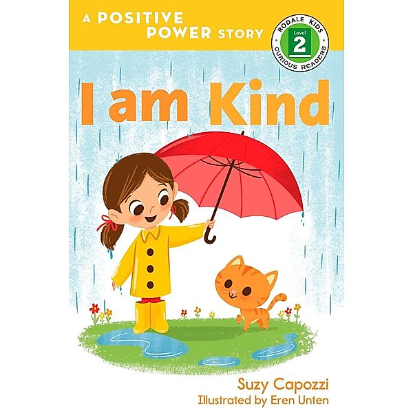 I Am Kind / Rodale Kids Curious Readers/Level 2, Suzy Capozzi