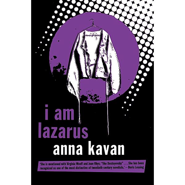 I Am Lazarus, Anna Kavan