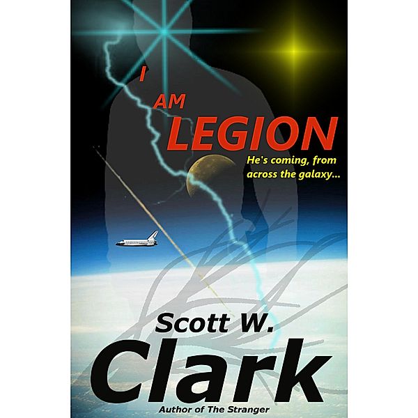 I Am Legion--Books 1 & 2--an Archon science fiction novel / I Am Legion, Scott Clark