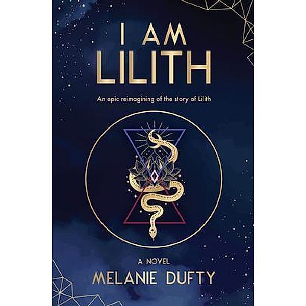 I Am Lilith, Melanie Dufty