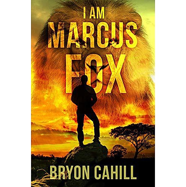 I Am Marcus Fox, Bryon Cahill