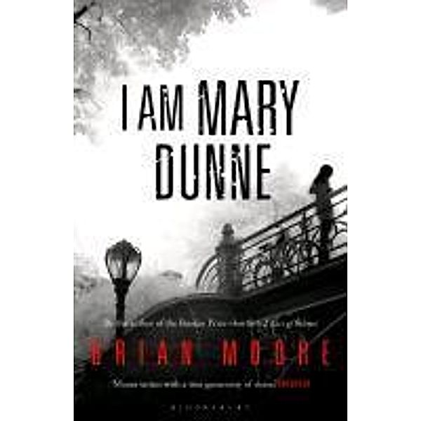 I am Mary Dunne, Brian Moore