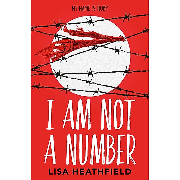 I Am Not a Number, Lisa Heathfield