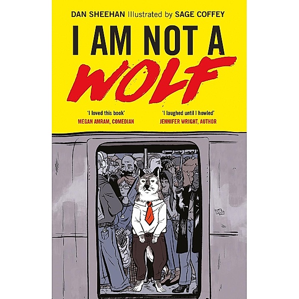 I Am Not a Wolf, Dan Sheehan