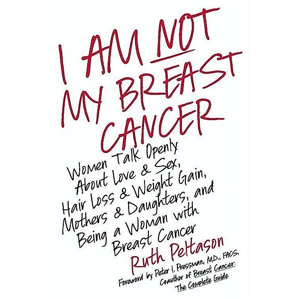 I Am Not My Breast Cancer, Ruth Peltason